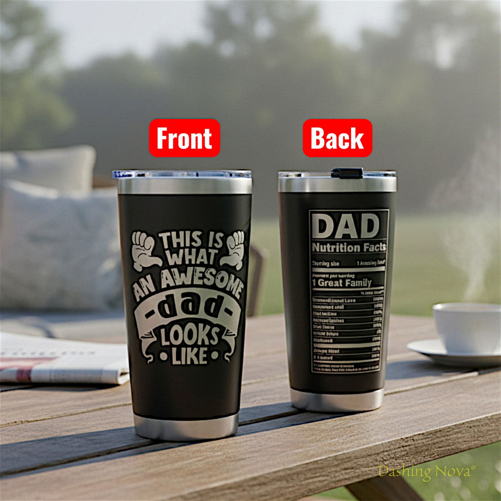 Personalized Best Dad Ever Nutrition Facts Tumbler 20oz Stainless Steel Father's Day Gift